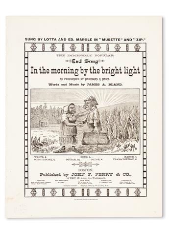 (MUSIC--MINSTRELSY.) BLAND, JAMES A. Three pieces of original music: In the Evening by the Moonlight * In the Morning by the Bright Lig